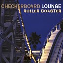 Checkerboard Lounge - Same Old Fool