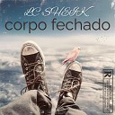 LC SHEIK - Corpo Fechado