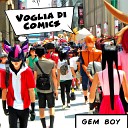 Gem Boy - Voglia di Comics