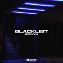 SCRXVM - BlackList