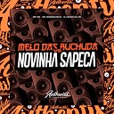 DJ Nego da ZO feat MC BRANQUINHA MC RD - Melo das Buchuda Vs Novinha Sapeca