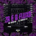 MC Negritin DJ Buneko 011 - Zr o Fluxo
