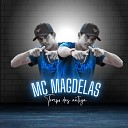 MC MAGDELAS - Tempo das Antiga