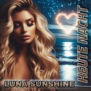 LUNA SUNSHINE - Heute Nacht Extended Mix