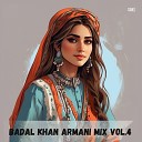 Badal Khan Armani - Goman Golabe Gup Ko