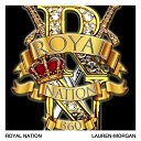 Lauren Morgan - Royal Nation