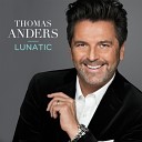 Thomas Anders - Lunatic Midnight Forces Remix 2024 02