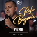 Roki Begovic - Pismo Live