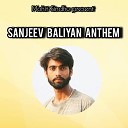 Mohit Sindhu - Sanjeev Baliyan Anthem