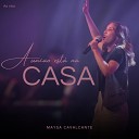 Maysa Cavalcante - A Un o Est na Casa Ao Vivo
