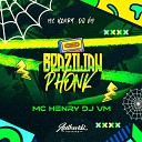 DJ VM feat MC Henry - Brazilian Phonk