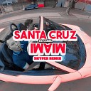 SKYFEX - Santa Cruz Es Como Miami