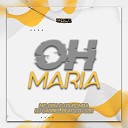 Mc GBN Dj Gabriel Beats dj dupomba feat DJ… - Oh Maria