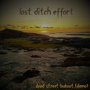 Last Ditch Effort - Disconnect Demo