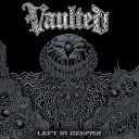Vaulted - Lacerated
