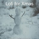 Lofi for Xmas - Joy to the World