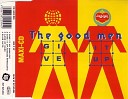 The Good Men - Give It Up Radio Edit