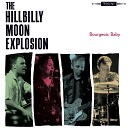 The Hillbilly Moon Explosion - Do I Love You