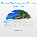 Driss Garbaui Enoch - Tales of Us