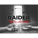 RAIDER - Без тебя никак