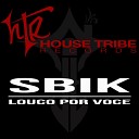 Sbik - Louco Por Voce Instrumental Mix