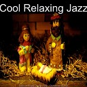 Cool Relaxing Jazz - O Christmas Tree Christmas 2020