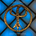 Deep Forest - Brassy Sunrise Symphonic Version