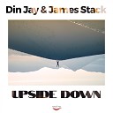Din Jay James Stack - Upside Down