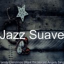 Jazz Suave - Deck the Halls Christmas 2020