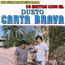 Dueto Carta Brava - China de los Ojos Negros