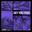 CXM feat Sharpes - Set You Free