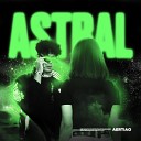 AERTIAO - ASTRAL Prod by xarbeats