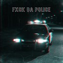 REDIX 2HXRD - FXCK DA POLICE