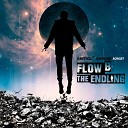 Flow B dnb - The Endling