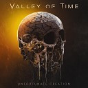 Valley of Time feat CHERON - Unfortunate Creation