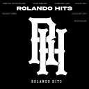 Rolando Hits feat remik gonzalez Vandalic Kallpa RH Dank SA The Seler Weros LCK Saiko… - Rolando Hits