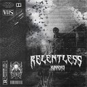 XVNNDRO - Relentless