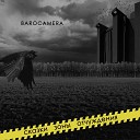 BAROCAMERA - Охота на дракона