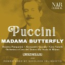 Orchestra del Teatro alla Scala Lorenzo Molajoli Alessandro Granda Rosetta… - Madama Butterfly IGP 7 Act I Bimba dagli occhi pieni di malia Pinkerton…