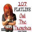 107Flatline feat King Polo - Loyalty