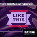 Louise DaCosta feat Mr Wolf - Like This