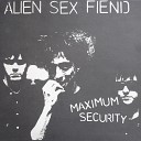 Alien Sex Fiend - Do You Sleep