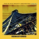 The Black Mighty Orchestra - Groove To The Sky