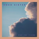 Hoax Sister - Slow Thatch