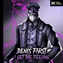Denis First - I Get The Feeling