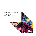 Stev Dive - Aracaju Extended Mix