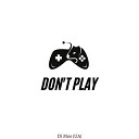 Di Mos UA - Don t Play