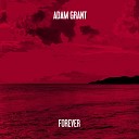 Adam Grant - Forever Nu Ground Foundation Classic Mix