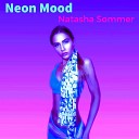 Natasha Sommer - Neon Mood