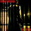 FREAKY PASSION - First Day